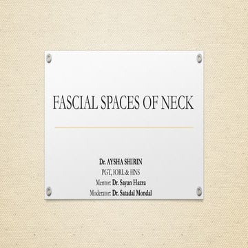 Fascial spaces of neck- anatomy and clinical significance