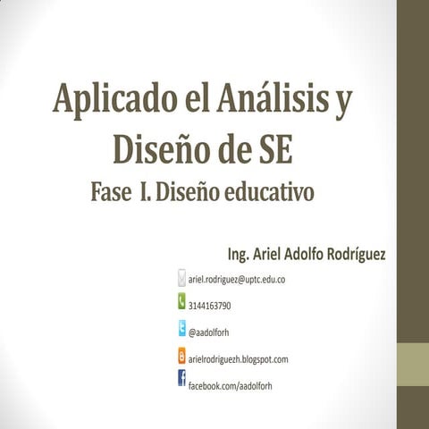 Aplicado al analisis y diseño de REA fase I diseño educativo