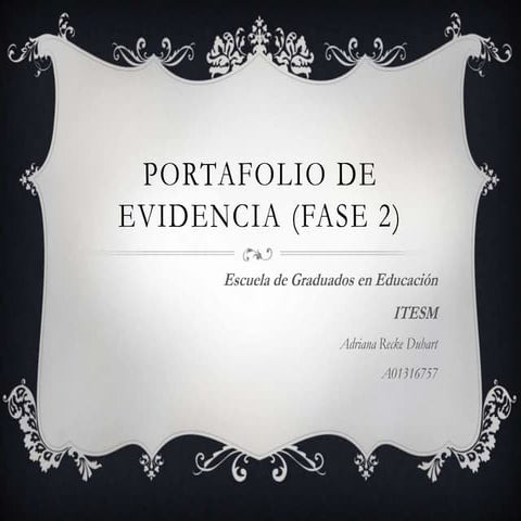 Fase 2 portafolio de evidencia Adriana Recke A01316757