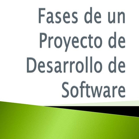 Fases de un proyecto de desarrollo de software