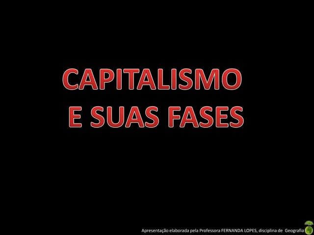 Fases do capitalismo nono ano