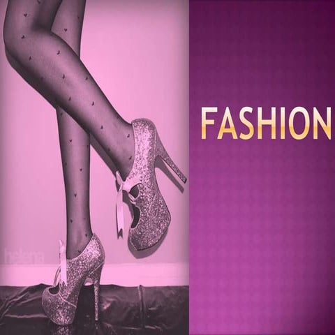 Fashion