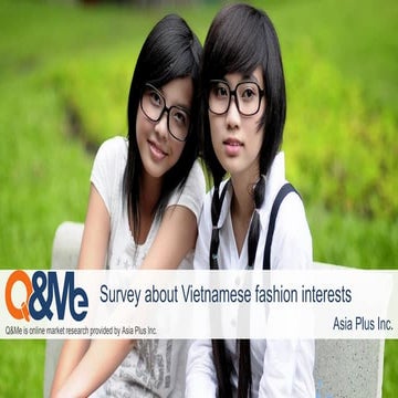 Survey about Fashion behaviour and interests in Vietnam