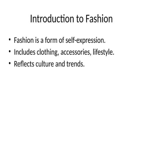 Introduction to Fashion Designing for all | PPTX