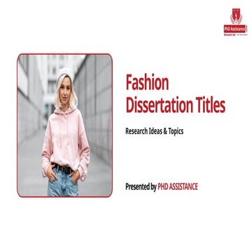 Creative & Trendsetting Fashion Dissertation Titles for Academic Excellence