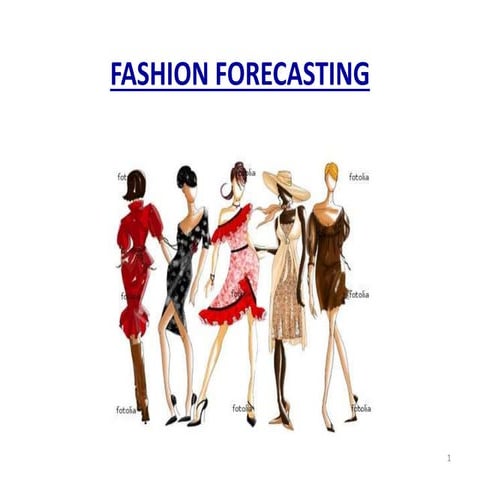 Fashion forecasting