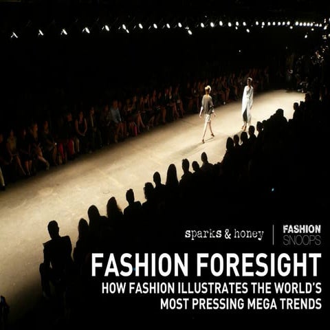 Fashion Foresight: How Fashion Illustrates the World's Most Pressing Mega Trends