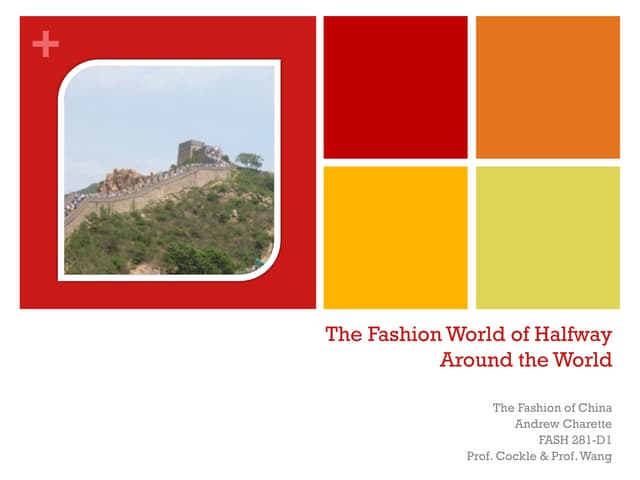 Fashion of China Andrew Charette