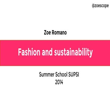 Fashion, Luxury and sustainability at Supsi - 2014