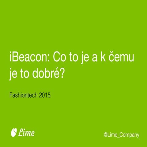 Fashiontech 2015 - iBeacon: Co to je a k čemu je to dobré?