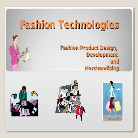 Fashion Technologies