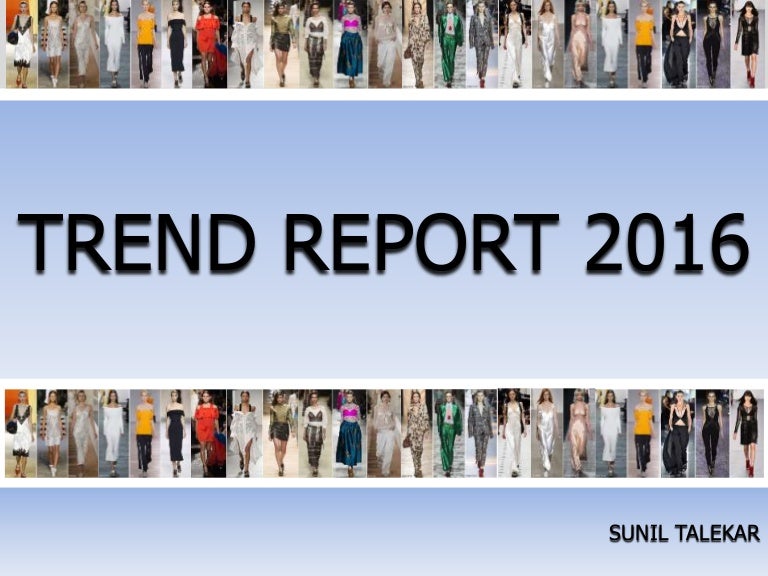 Fashion trend report 2016