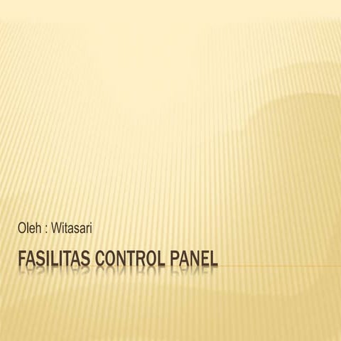 Fasilitas control panel