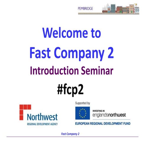 Fast Company 2 intro seminar 8 Dec 2010