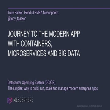 Journey to the Modern App with Containers, Microservices and Big Data
