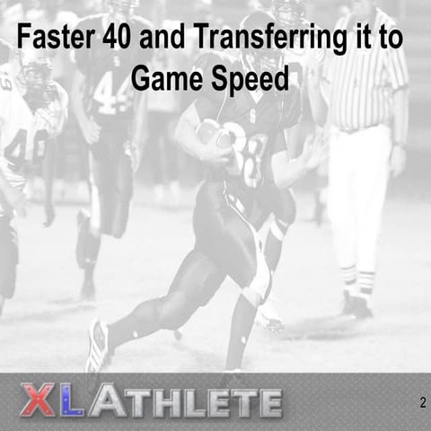 Faster 40 and transfering it to games speed.ppt