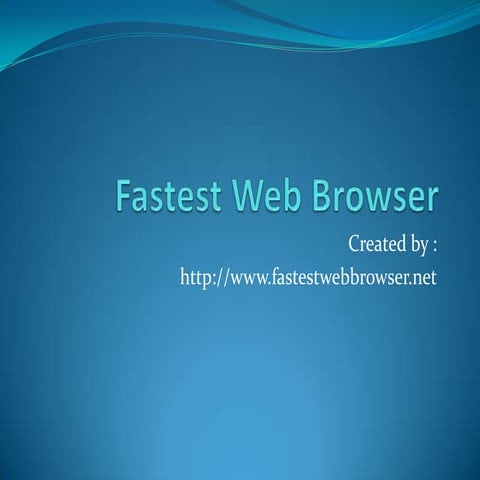 Fastest web browser