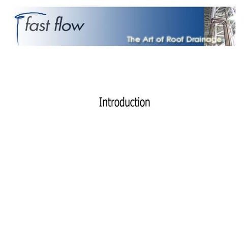 Fastflow Siphonic Systems