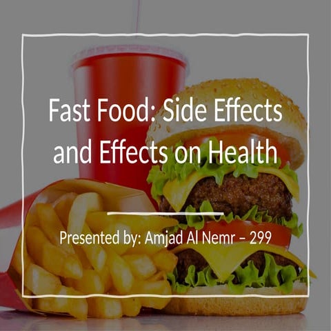 Health Impacts and Risks of Fast Food Consumption: A Comprehensive ...