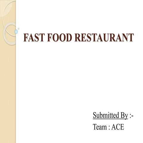 Fast food restaurant