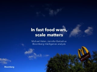  In Fast Food Wars, Scale Matters