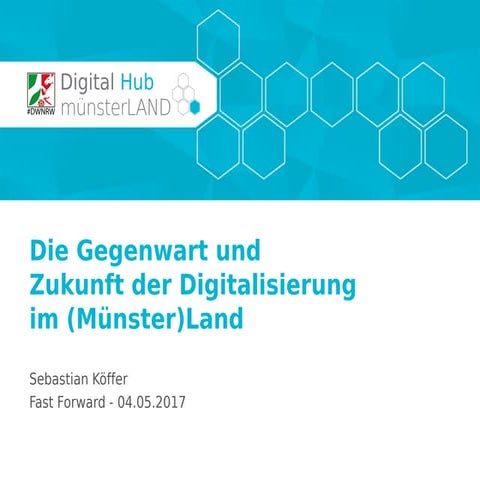 Die Gegenwart und Zukunft der Digitalisierung im (Münster)Land