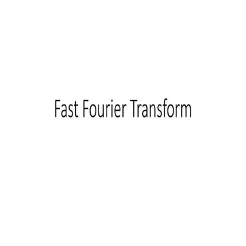 Fast fourier transform