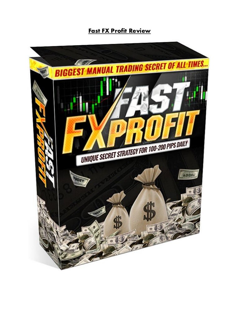 Fast FX Profit Reviews