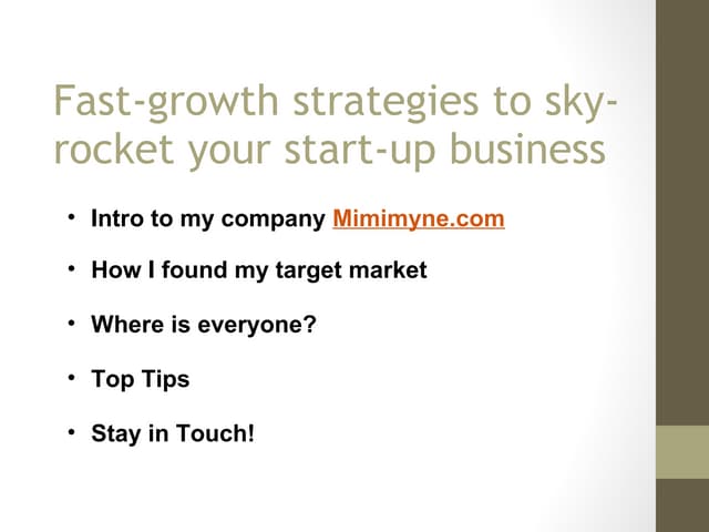 Fast Growth for Start Ups