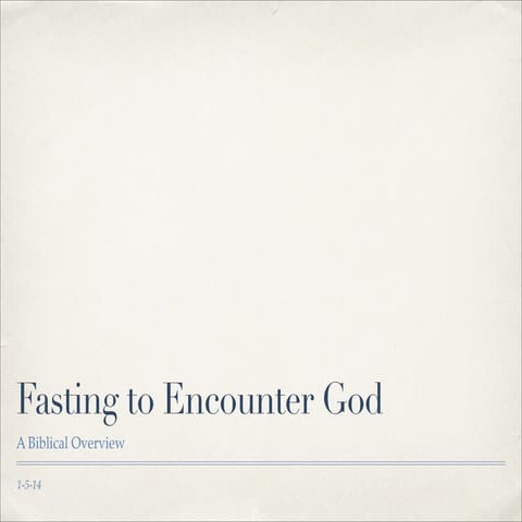 Biblical Overview of Fasting | PDF