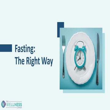 Fasting or Starvation - The Right Way