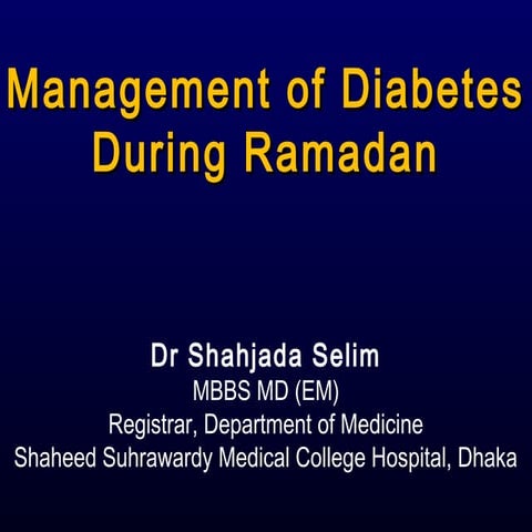 Fasting with diabtetes dr shahjada selim