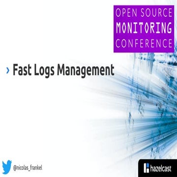 OSMC 2019 | Fast logs Ingestion by Nicolas Fraenkel