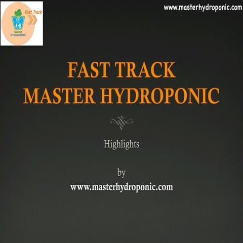 Fast track hydroponics   highlights 01