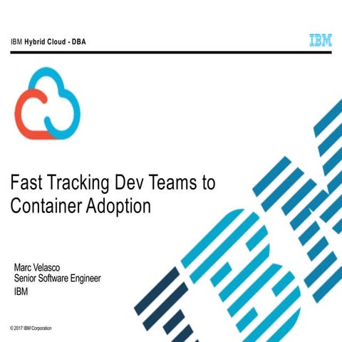 Fast Tracking Dev Teams to Container Adoption