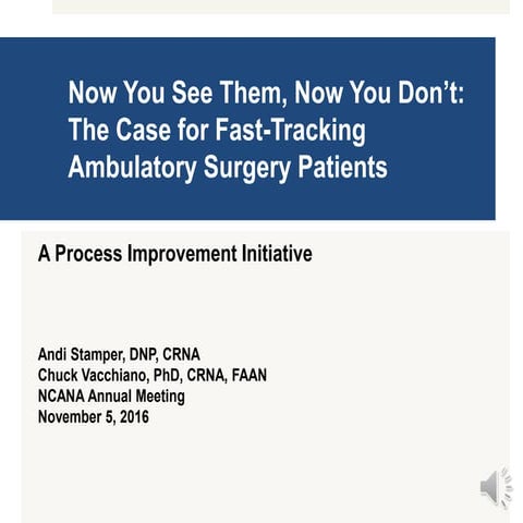 Fast Tracking Ambulatory Surgery Patients