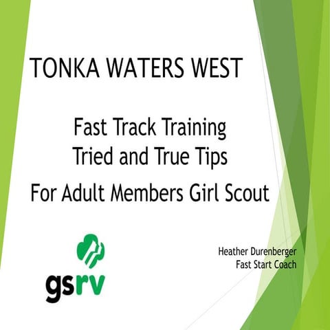 Tonka Waters West Girl Scout New Adult Members Training - Fast track v2