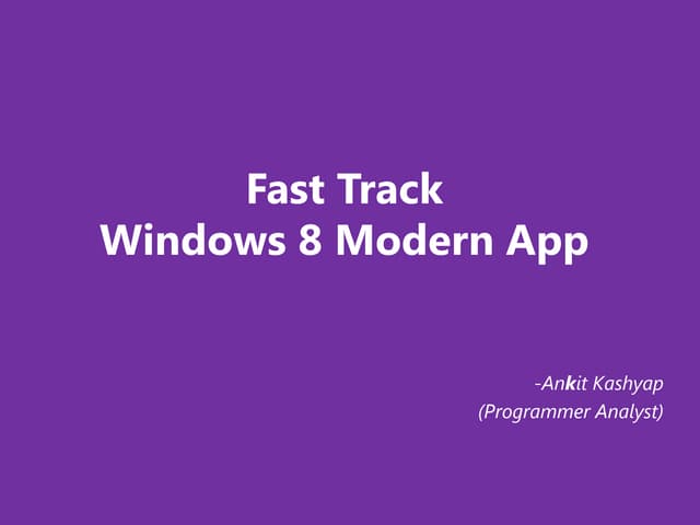 Fast Track - Windows 8 Apps