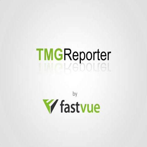 Fastvue TMG Reporter for kentucky schools