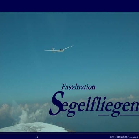 Faszination Segelfliegen
