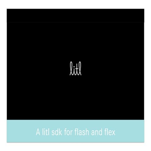 a litl SDK for flash and flex