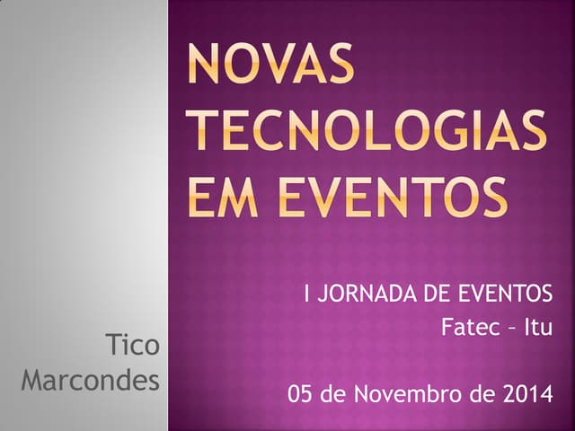 Novas Tecnologias em Eventos - Fate...
