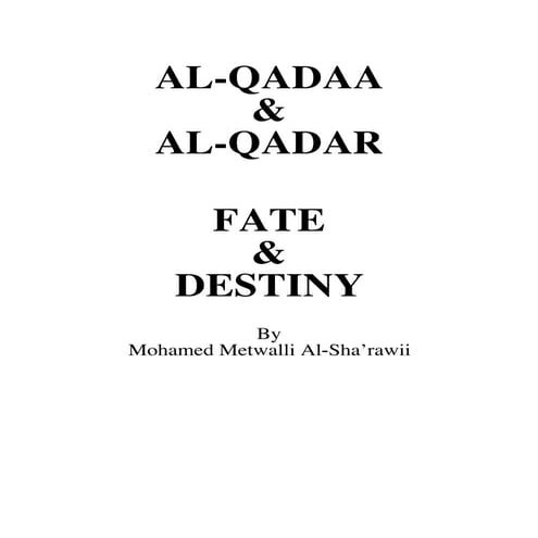 [Al-Qadaa And Al-Qadar] Fate And Destiny
