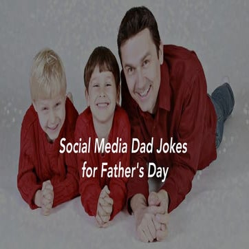 Social Media Dad Jokes for Father's Day