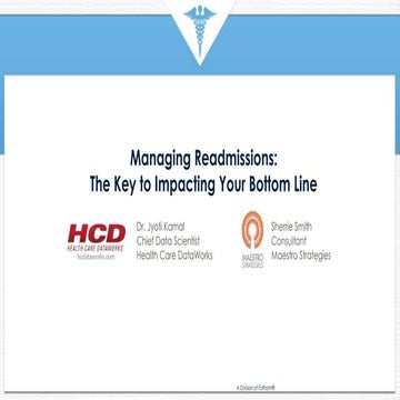 Managing Readmissions: The Key to Impacting Your Bottom Line
