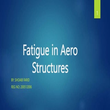 Fatigue in Aircraft Structures.pptx
