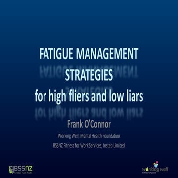 Fatigue management strategies