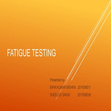 Fatigue testing 