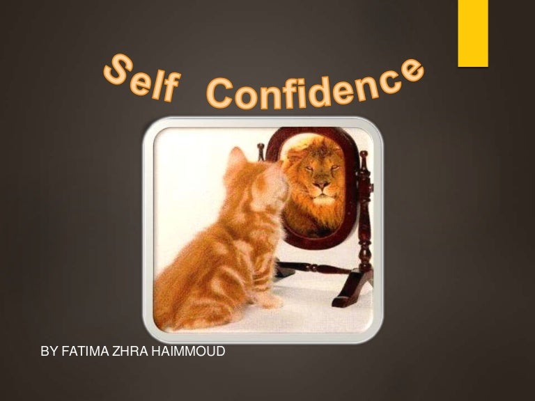 Self Confidence