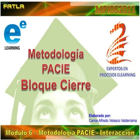 Fatla - Metodología PACIE Módulo 6 - Bloque Cierre